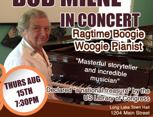 Bob Milne Returns to Long Lake. Ragtime Gold.